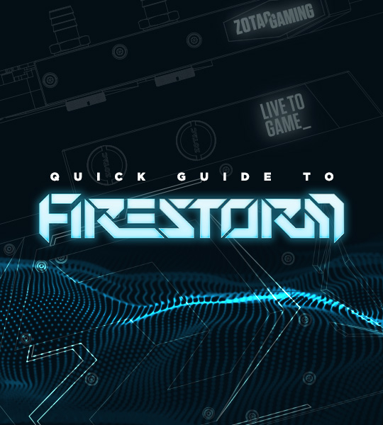 A QUICK GUIDE TO FIRESTORM