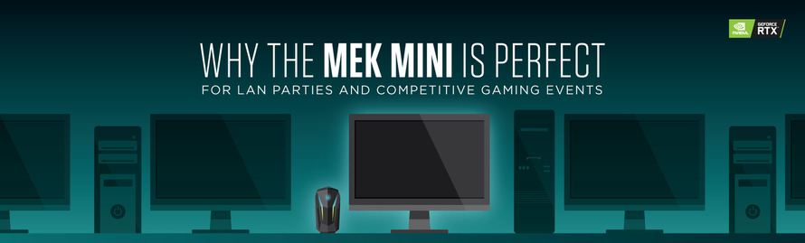 MEK MiniがLANパーティーやゲームイベントに最適な理由