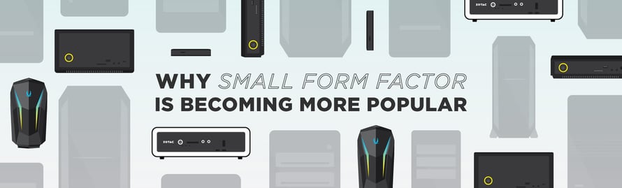 為什麼小型尺寸電腦愈來愈受歡迎 ?