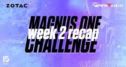  MAGNUS ONE Challenge - Week 2 Recap