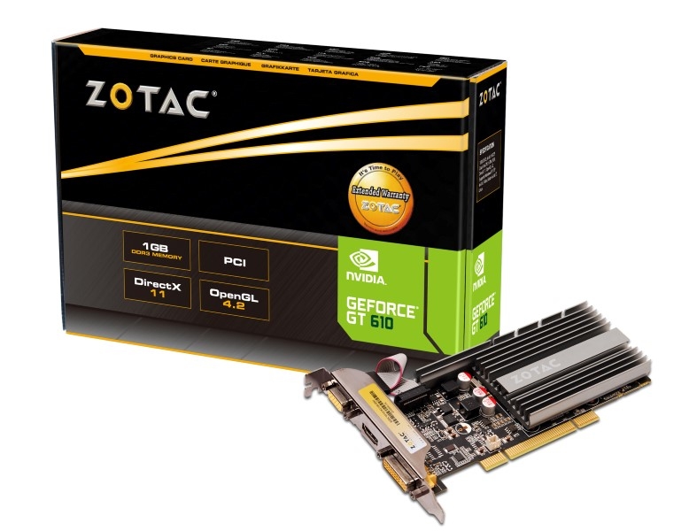 GeForce ® GT 610 PCI