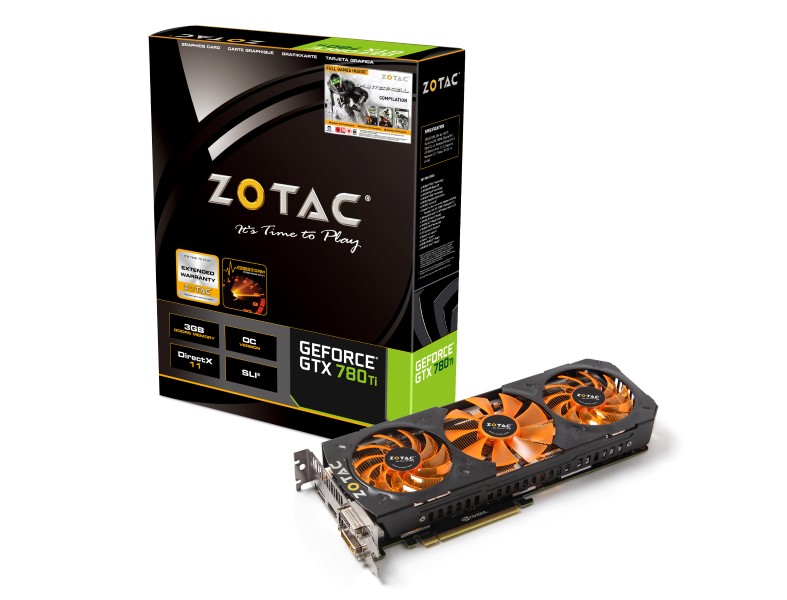 ZOTAC GeForce GTX 780 Ti OC ZOTAC It s time to play