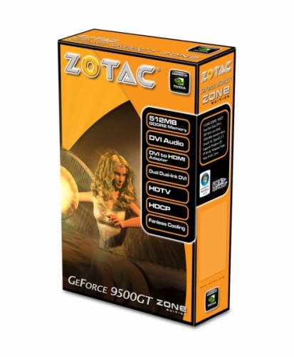 9500 GT ZOTAC It s time to play